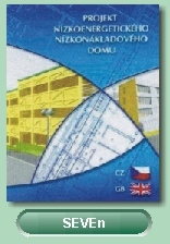 SEVEn: PROJEKT NZKOENERGETICKHO NZKONKLADOVHO DOMU 